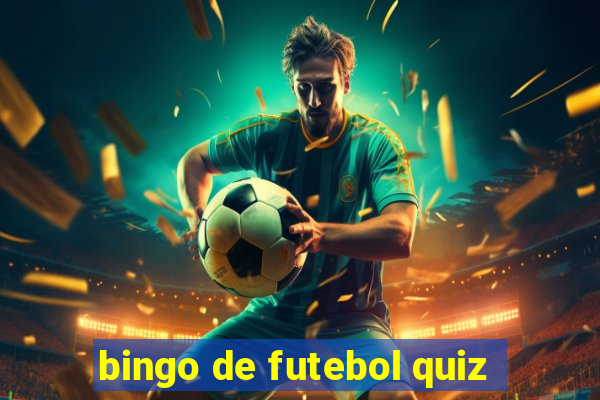 bingo de futebol quiz